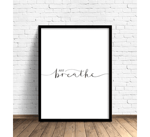 Cuadro Just Breathe  40x50 cm Marco Negro
