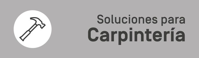 soluciones para carpinteria